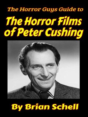 cover image of The Horror Guys Guide to the Horror Films of Peter Cushing